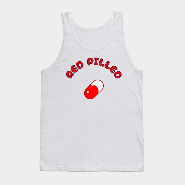 RED PILLED Tank Top by DMcK Designs